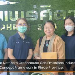 SEEN – Kick-Off the Net-Zero Greenhouse Gas Emissions Industry through the BCG Concept Framework in Phrae Province.